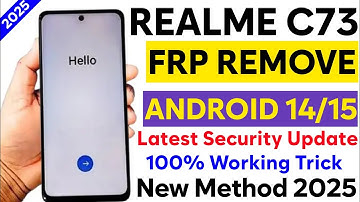REALME C73 Frp Bypass Android 15 Latest Security/Gsm Devil/Share Not working/Google Account Remove 