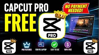 Capcut Pro FREE 2026 All Pro Features Unlocked