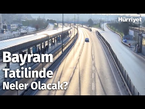 Bayramda Sokağa Çıkma Yasağı Olacak Mı?