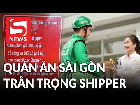 Ấm lòng quán ăn Sài Gòn trân trọng shipper: Phân biệt đối xử thì được gì?
