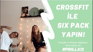 Crossfitle Six Pack Yapin Feat İrem İrdem