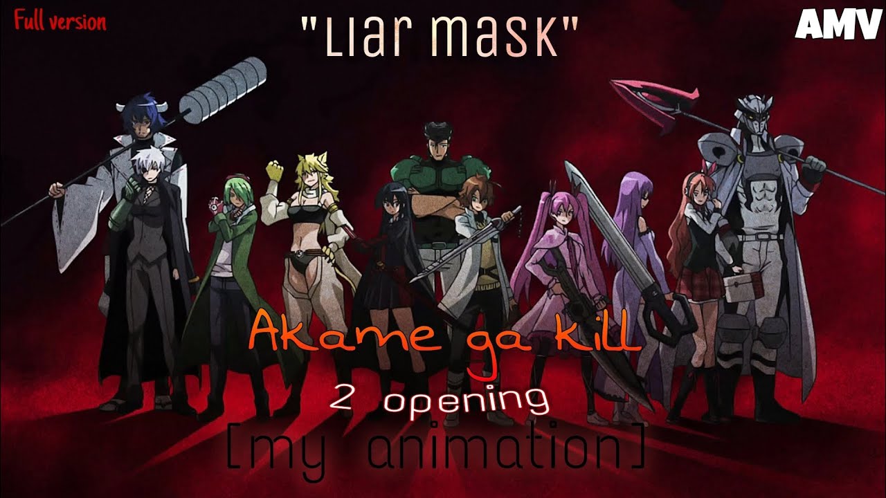 Akame ga kill - 2 opening [Full version] 