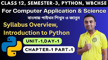 Unit 1 | Python Programming | Class12 Semester 3 | Day 1 Chapter 1 | Computer Application & Science