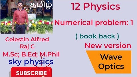 Numerical problem 1 || Book back||wave optics||Unit 7||12 Physics ||Tamil||sky physics