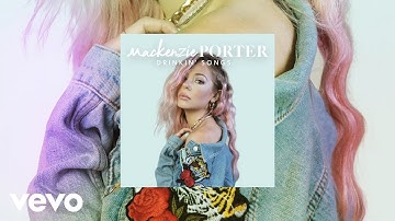 MacKenzie Porter - Drinkin