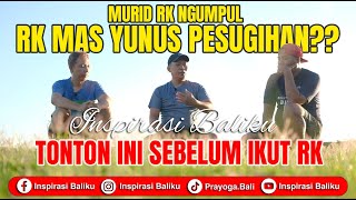 MAU IKUT RK MAS YUNUS??? WAJIB NONTON - TESTIMONI DARI MURID SENIOR RK