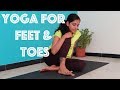 Yoga for Feet and Toes | Yogalates with Rashmi