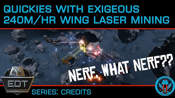 Quickies:  240M CR/HR Wing Laser Mining