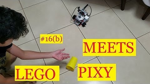 LEGO Meets Pixy  - # Episode 16(b)