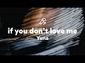 Yuna If You Don T Love Me Lyrics mp3