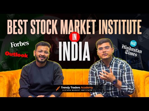 Trendy Traders Academy | Best Stock Market Institute in India - video from Trendy Traders