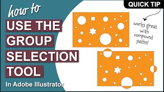 How To Use the Group Selection Tool in Adobe Illustrator