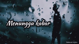 Video kata kata sedih-menunggu kabar