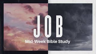 Job Session 1 - Mid-Week Bible Study