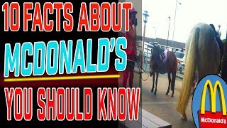 Top Ten Facts About Mcdonalds -