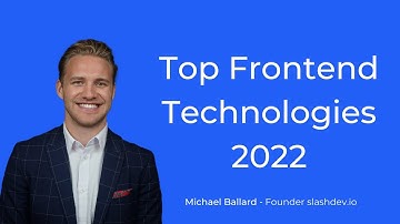 The Top Frontend Development Technologies In 2022