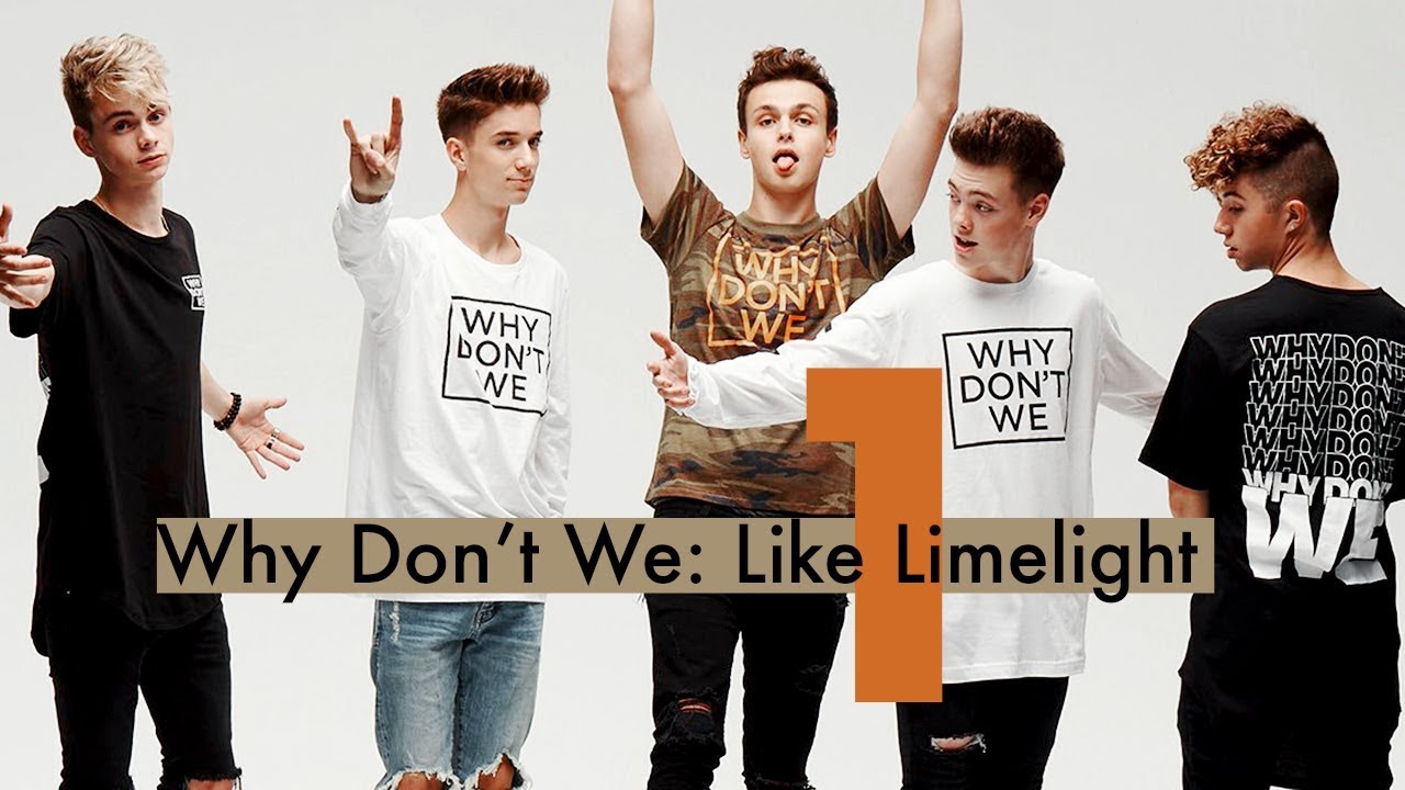 EPISODE ONE | Why Don’t We: Like Limelight - YouTube