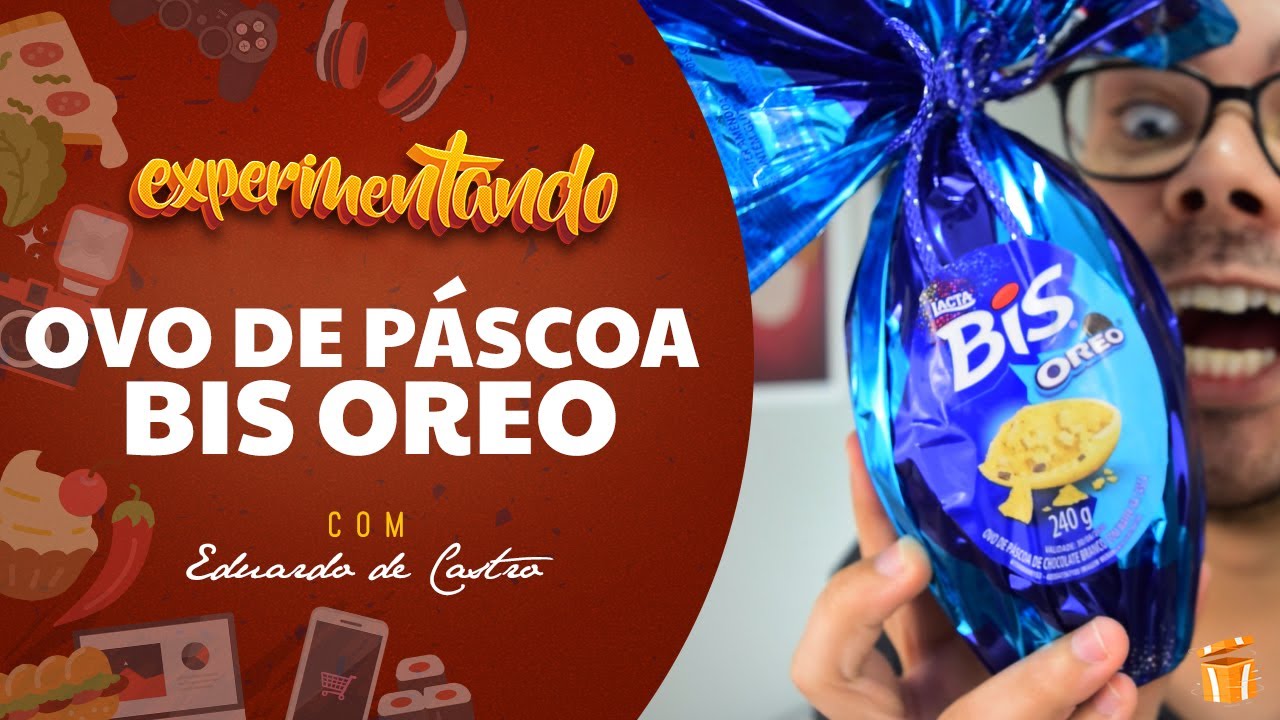 EXPERIMENTANDO OVO BIS OREO LACTA ESPECIAL DE PÁSCOA YouTube EXPERIMENTANDO OVO BIS OREO LACTA ESPECIAL DE PÁSCOA YouTube