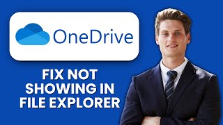 How to Fix OneDrive Not Showing in File Explorer 📱 Restore Access Fast