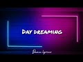 Day Dreaming Young Wise Trvmata Guddhist Lyrics Video