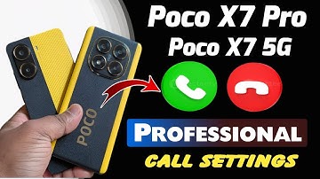 poco x7 pro professional call settings !! poco x7 5g professional call settings