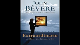 Extraordinario - John Bevere