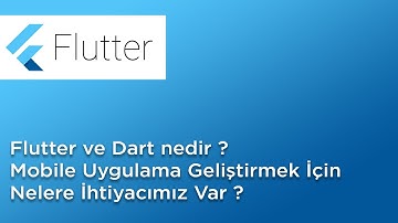 Flutter nedir? Eğitim serisinin ilk dersi ile flutter ve dart hakkında bilgi edinip editör seçiyoruz