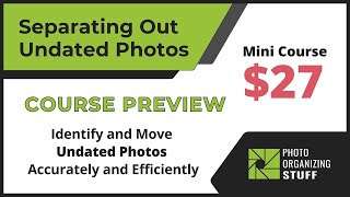 Separating Out Undated Photos With Duplicate Cleaner Pro 5  Mini Course Preview