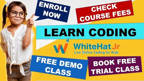 WhiteHat Jr Book Free Trial Class | WhiteHat Jr Demo Class | WhiteHat Jr Coding Class | Fees Details