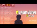 New OPM Love Songs 2020 - New Tagalog Songs 2020 Playlist - This Band, Juan Karlos, Moira Dela Torre