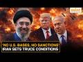Iran Has Some BIG Demands From Trump To End West Asia War: Details
