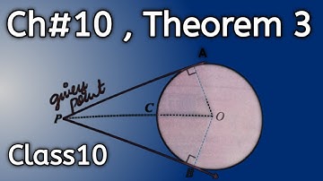 Theorem 3 Ch#10 || Class 10 || Tangent to a Circle