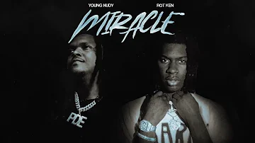 Rot Ken - Miracle feat. Young Nudy (Official Audio)