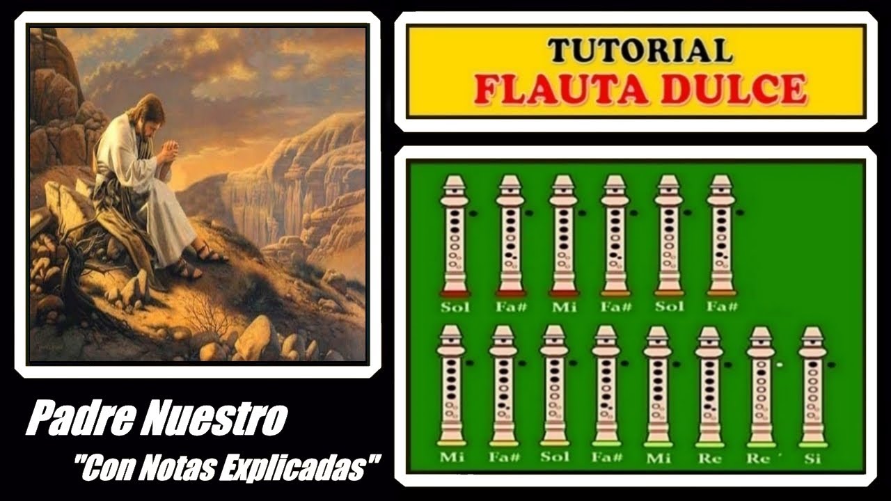 Padre Nuestro en Flauta "Con Notas Explicadas" 🙏 🙏 🙏 YouTube