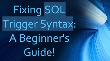 Fixing SQL Trigger Syntax: A Beginner