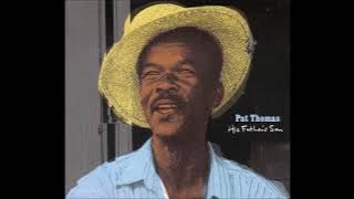 PAT THOMAS – His Father’s Son (2009) [FULL ALBUM]