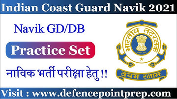 Indian Coast Guard Navik GD/DB Practice Set 2021 !! Coast Guard Navik GD/DB Exam Model Paper 2021.