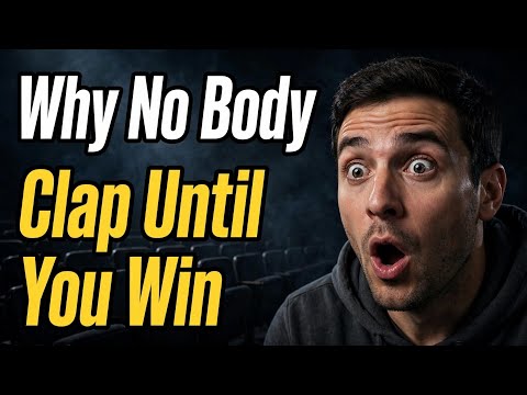 why nobody clap untill you win