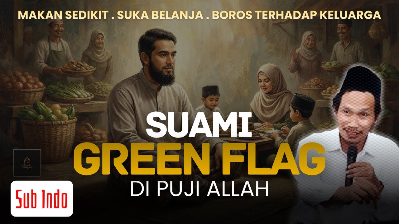 Cermin Suami Ideal Menurut Gus Baha: Bikin Sekitar & Keluarga Makmur