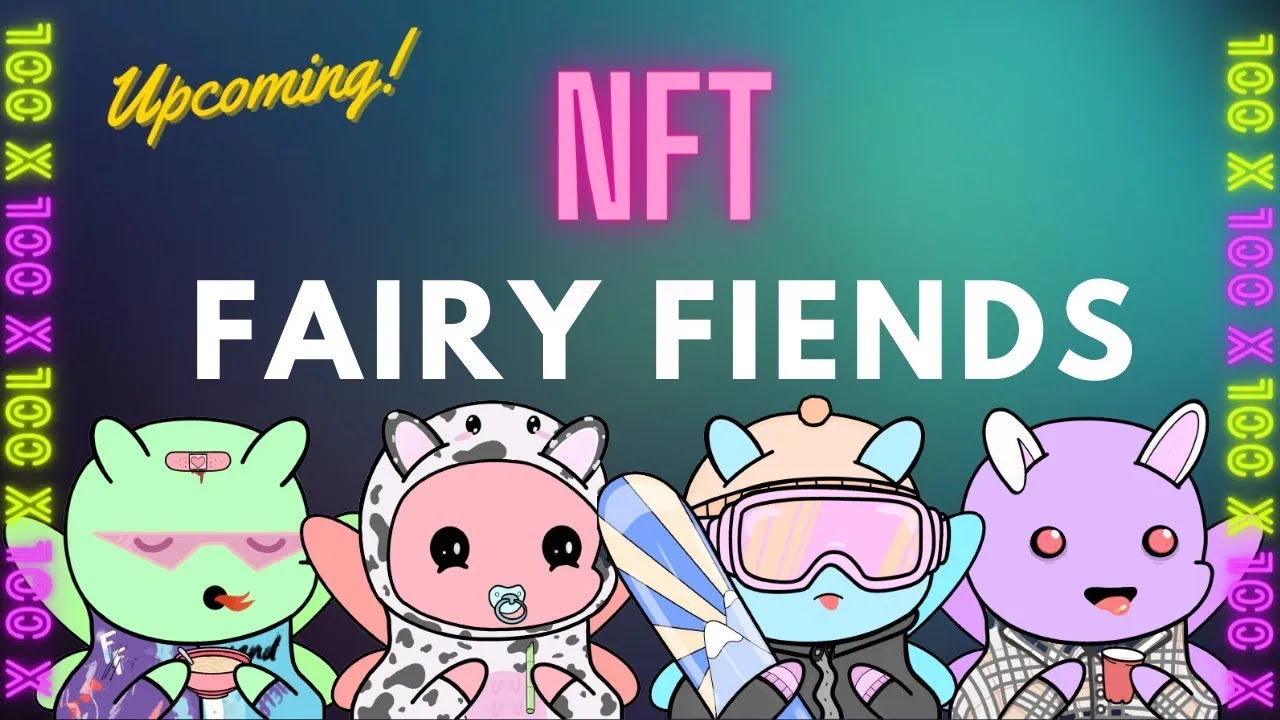Fairy Fiends NFT - Upcoming NFT Project of 2025 | Gain Massive 100x