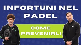 INFORTUNI NEL PADEL: COME PREVENIRLI