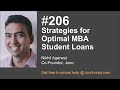 Strategies for Optimal MBA Student Loans with Nikhil Agarwal from Juno