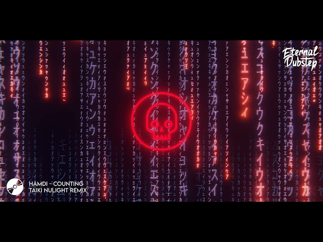 Hamdi - Counting (Taiki Nulight Remix)