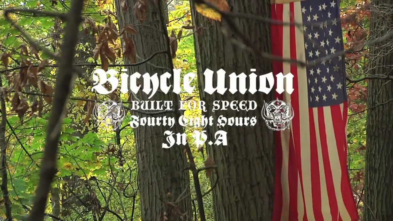 Bicycle Union: 48 Hours In P.A