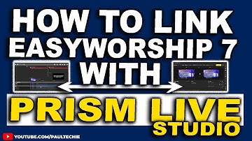 Link Easyworship 7 To Prism Live Studio | Lower Third & Full Screen Display