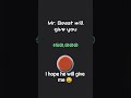 I hope he will give me