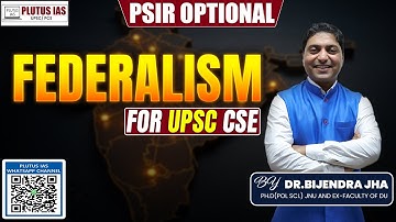 Federalism | Dr Bijendra Jha Sir | Plutus IAS | PSIR Optional #plutusias