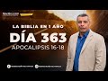 LA BIBLIA EN UN AÑO/Día 363    Apocalipsis 16-18