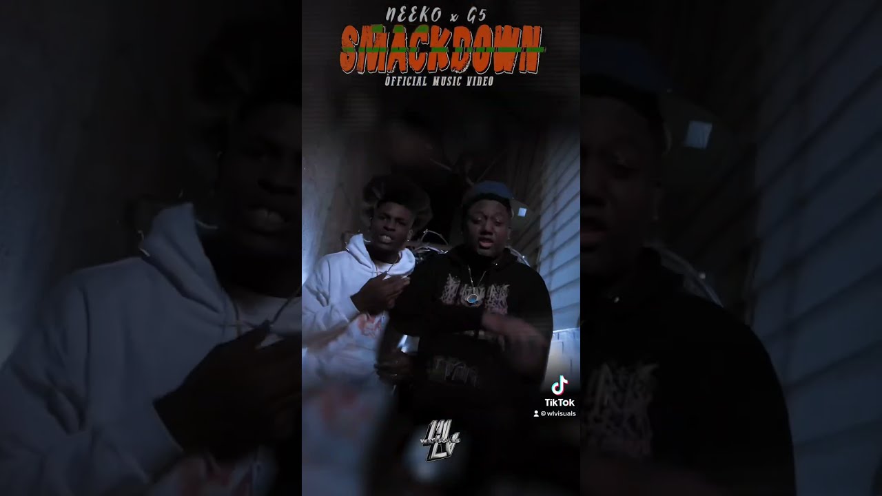 Neeko SnR X G5 SMACKDOWN FULL VIDEO ON MY PAGE Shorts Musicvideo Nj Wlvisuals