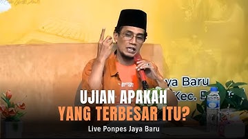 Live Ponpes Jaya Baru (Ujian Apakah Yang Terbesar Itu?)